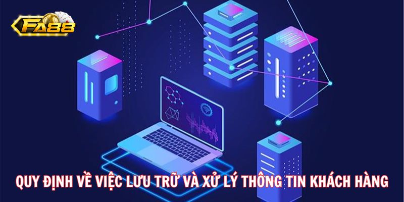 Chính sách bảo mật 2 Các quy định về việc lưu trữ và xử lý thông tin người dùng